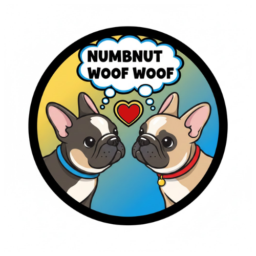 Numb Nut Woof Woof
